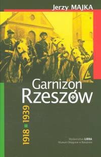 Garnizon Rzeszów 1918-1939
