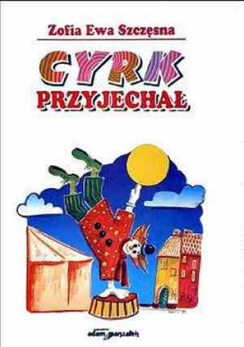 Cyrk przyjechał