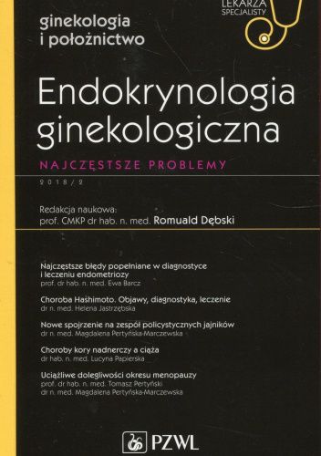 Endokrynologia ginekologiczna. Najczęstsze problemy