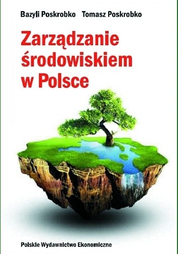 Zarządzanie środowiskiem w Polsce