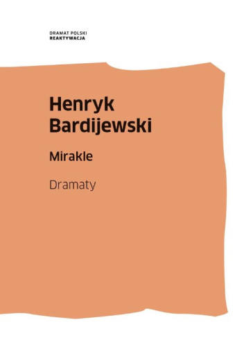 Mirakle. Dramaty
