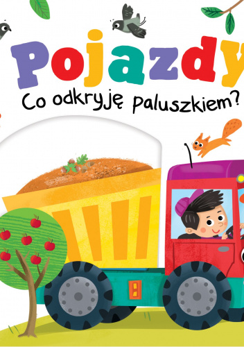 Pojazdy Co odkryję paluszkiem?