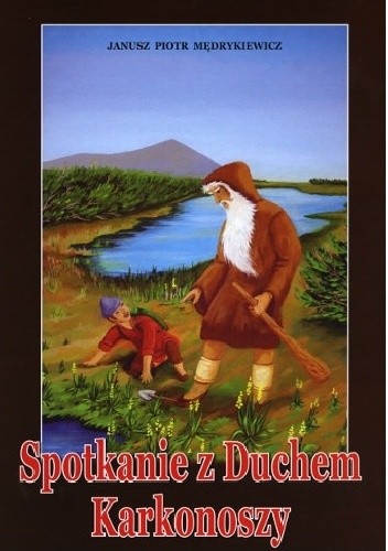 Spotkanie z Duchem Gór