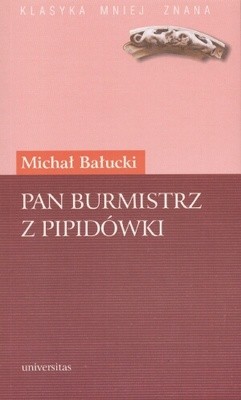 Pan burmistrz z Pipidówki
