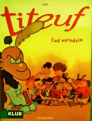 Titeuf #6: Cud narodzin