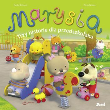 Marysia. Trzy historie dla przedszkolaka.