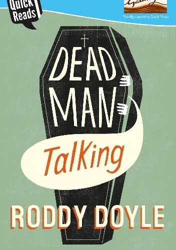 Dead man Talking