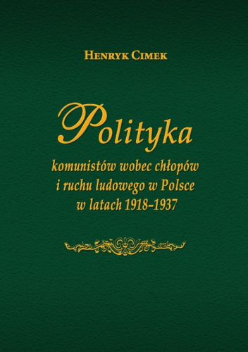 Polityka komunistów wobec chłopów i ruchu ludowego w Polsce w latach 1918-1937