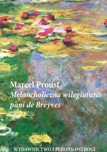 Melancholiczna wilegiatura Pani de Breyves