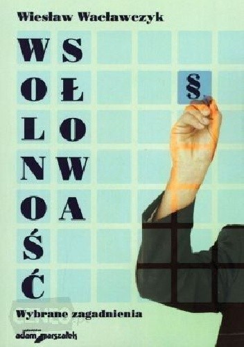 Wolność słowa. Wybrane zagadnienia