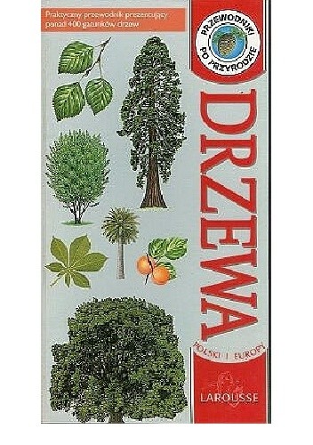 Drzewa Polski i Europy