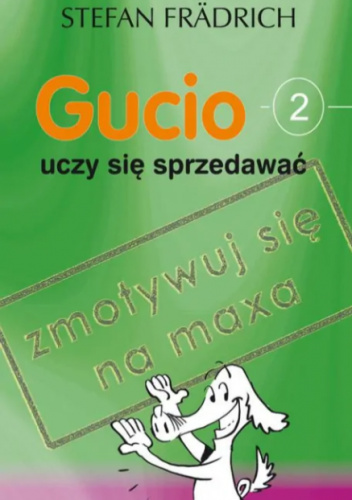 Gucio uczy się sprzedawać