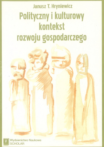 Polityczny i kulturowy kontekst rozwoju gospodarczego