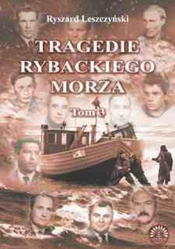 Tragedie Rybackiego Morza. Tom 3