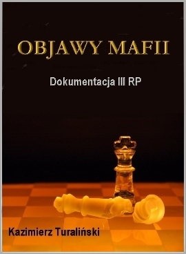 Dokumentacja III RP: Objawy Mafii