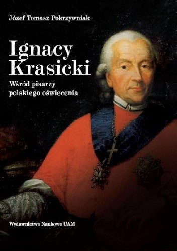 Ignacy Krasicki wśród pisarzy polskiego oświecenia