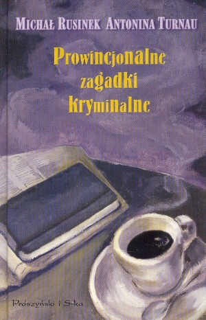 Prowincjonalne zagadki kryminalne