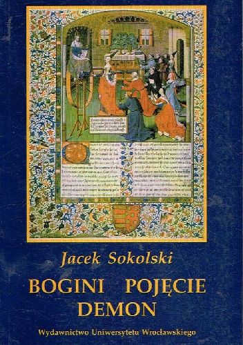 Bogini, pojęcie, demon: Fortuna w dziełach autorów staropolskich