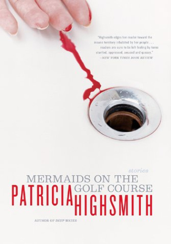Mermaids on the Golf Course: Stories