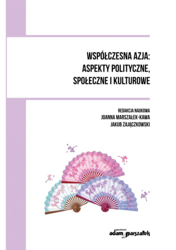 Współczesna Azja: aspekty polityczne, społeczne i kulturowe