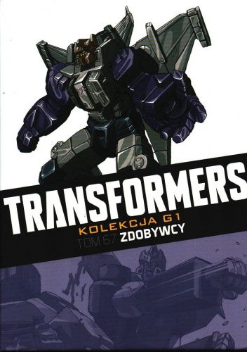 Transformers #67: Zdobywcy