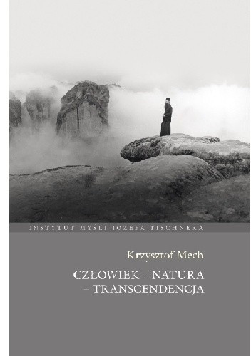 Człowiek - natura - transcendencja