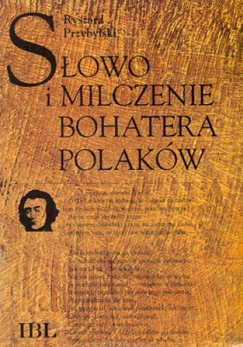 Słowo i milczenie bohatera Polaków