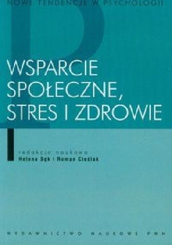 Wsparcie społeczne, stres i zdrowie