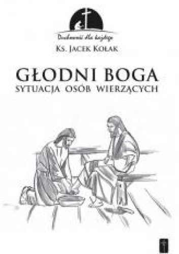 Głodni Boga Stuacja osób wierzących