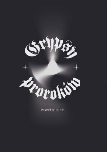 Grypsy proroków