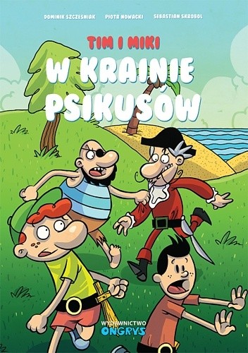 Tim i Miki - W Krainie Psikusów