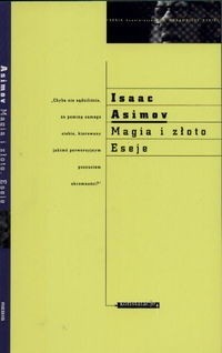 Magia i złoto. Eseje