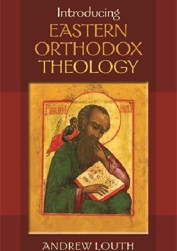 Introducing Eastern Orthodox Theology