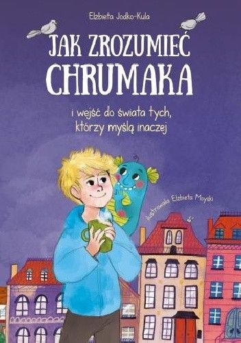Jak zrozumieć chrumaka i wejść do świata tych którzy myślą inaczej
