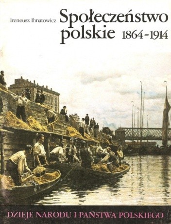 Społeczeństwo polskie 1864-1914