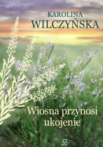 Wiosna przynosi ukojenie