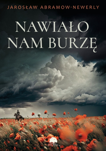 Nawiało nam burzę