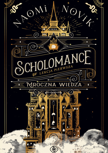 Scholomance Lekcja pierwsza Mroczna wiedza