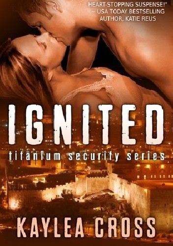 Ignited