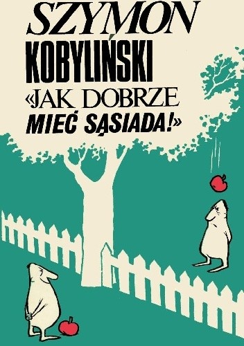 Jak dobrze mieć sąsiada!