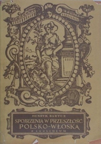 Spojrzenia w przeszłość polsko-włoską
