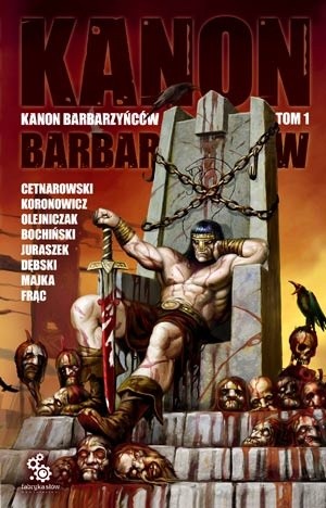 Kanon Barbarzyńców, t.1