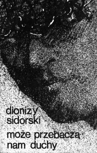 Może przebaczą nam duchy