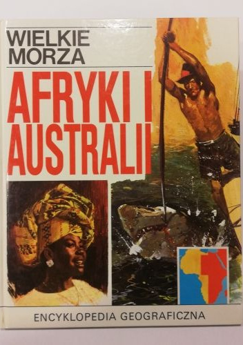 Wielkie morza Afryki i Australii