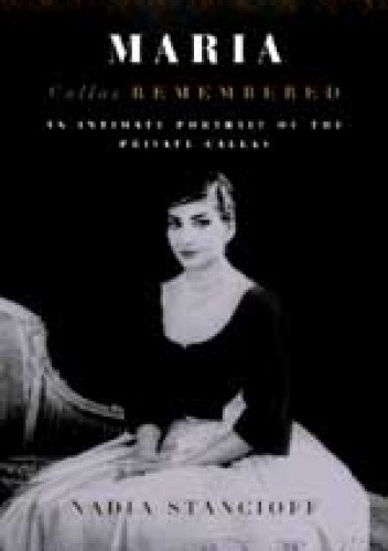 Maria Callas Remembered