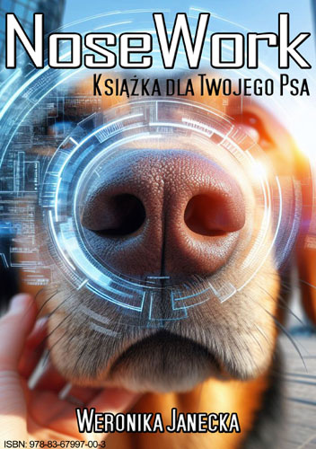 NoseWork. Książka dla Twojego Psa