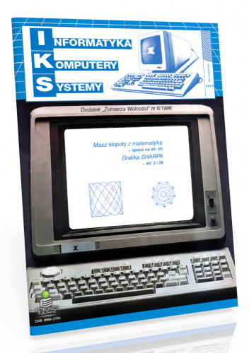 IKS - Informatyka Komputery Systemy nr 6/1986