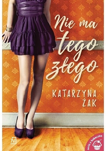 Nie ma tego złego
