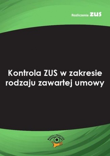 Kontrola ZUS w zakresie rodzaju zawartej umowy