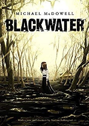 Blackwater: The Complete Saga